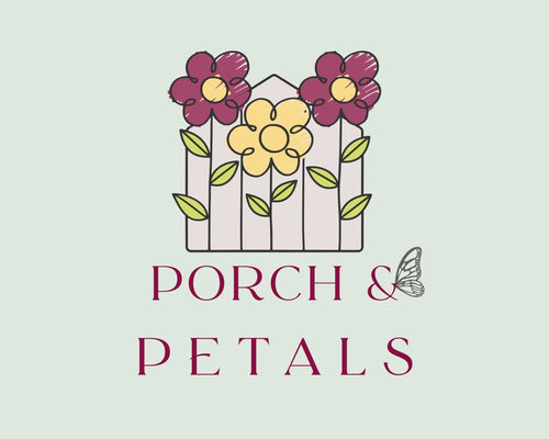 Porch & Petals